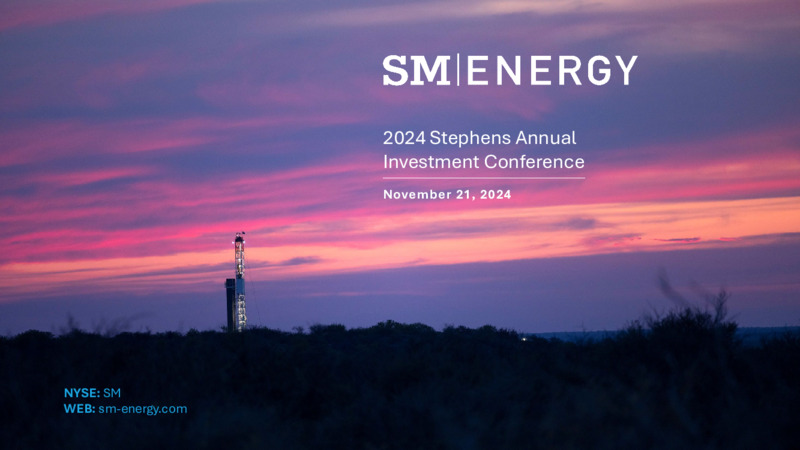 November 2024 Investment Conference – SM Energy Company – slide 1