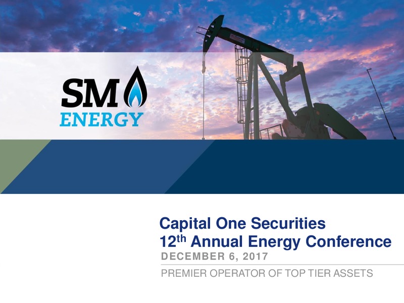 Capital One Securities 12th Annual Energy Conference – SM Energy Company – slide 1