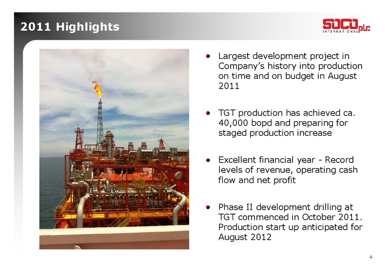 2011 ANNUAL RESULTS PRESENTATION – Soco International Plc – slide 4