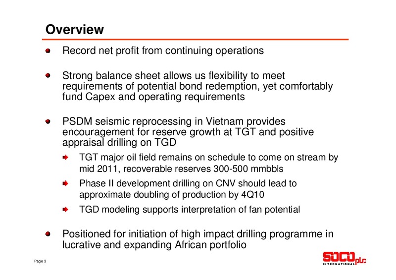 2009 PRELIMINARY RESULTS – Soco International Plc – slide 3