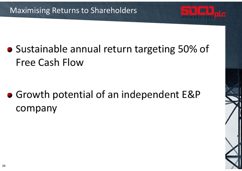AGM – Soco International Plc – slide 19