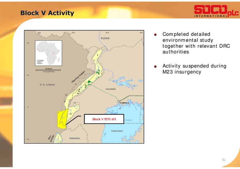 JUNE 2013 ANNUAL GENERAL MEETING – Soco International Plc – slide 12