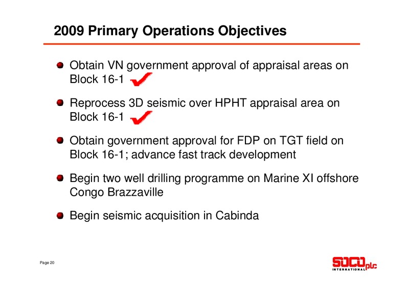 2009 ANNUAL GENERAL MEETING – Soco International Plc – slide 20