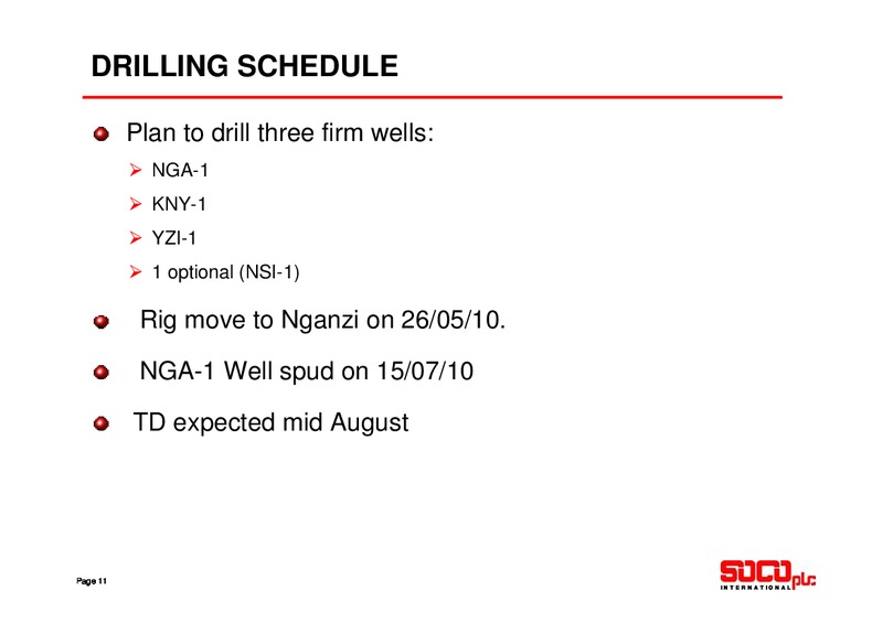 JULY 2010 INVESTOR PRESENTATION – Soco International Plc – slide 11