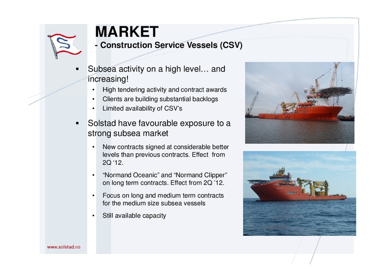 FEBRUARY 2012 CORPORATE PRESENTATION – Solstad Offshore Asa – slide 11