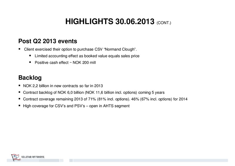Q2 2013 RESULT – Solstad Offshore Asa – slide 4