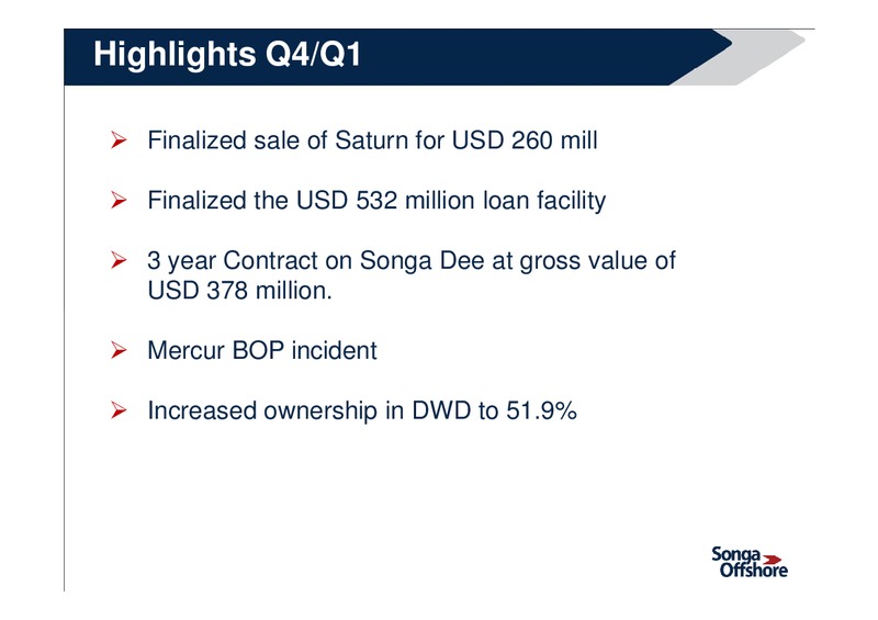 Q4 2010 RESULTS – Songa Offshore – slide 2