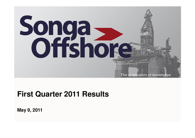 Q1 2011 RESULTS – Songa Offshore – slide 1