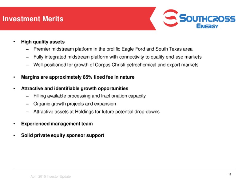 INVESTOR PRESENTATION – Southcross Energy Partners, L.P. – slide 17