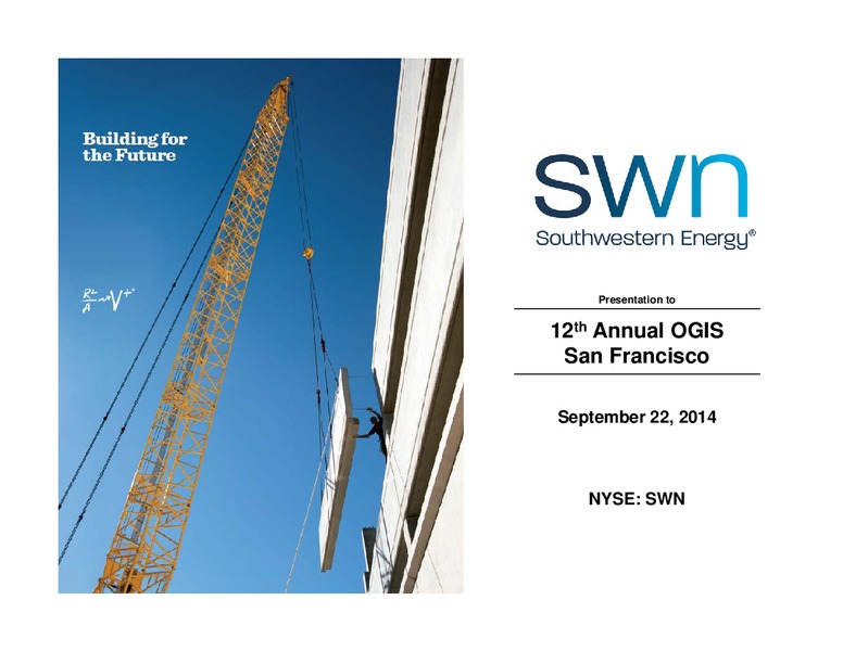 12th Annual OGIS – Southwestern Energy Co. – slide 1