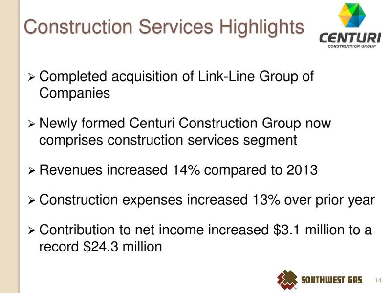 INVESTOR MEETINGS DALLAS AND SAN ANTONIO TX – Southwest Gas Co – slide 13