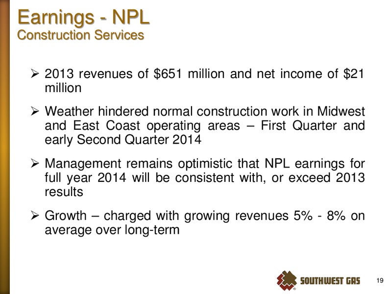 Analyst Meetings New York Boston – Southwest Gas Co – slide 18