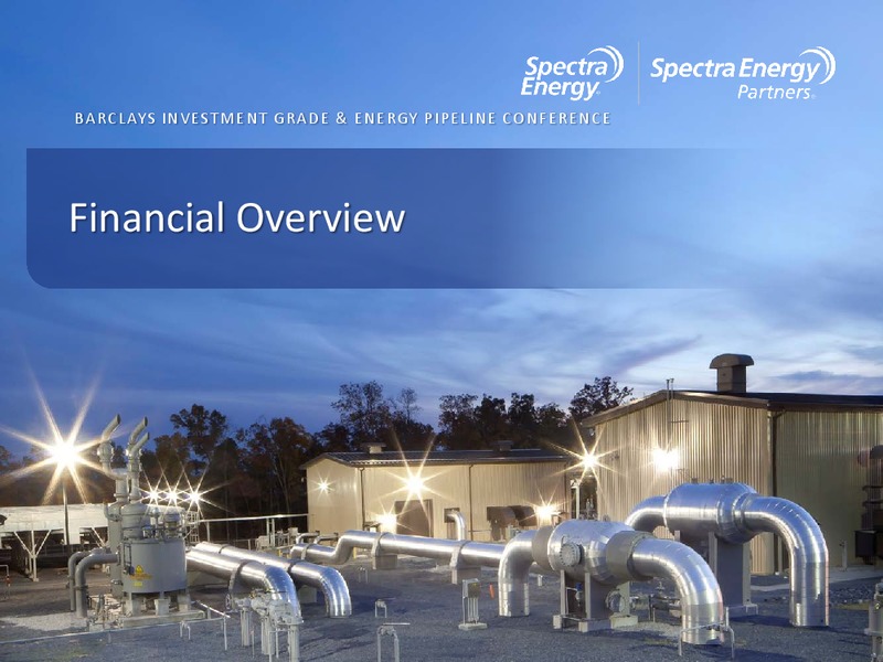 Barclays Investment Grade and Energy Pipeline Conference – Spectra Energy Corp. – slide 15