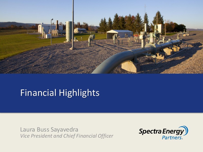 1ST QUARTER 2011 EARNINGS REVIEW – Spectra Energy Corp. – slide 3