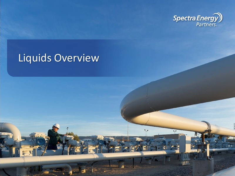 SUPPLEMENTAL INFORMATION APPENDIX – Spectra Energy Corp. – slide 10