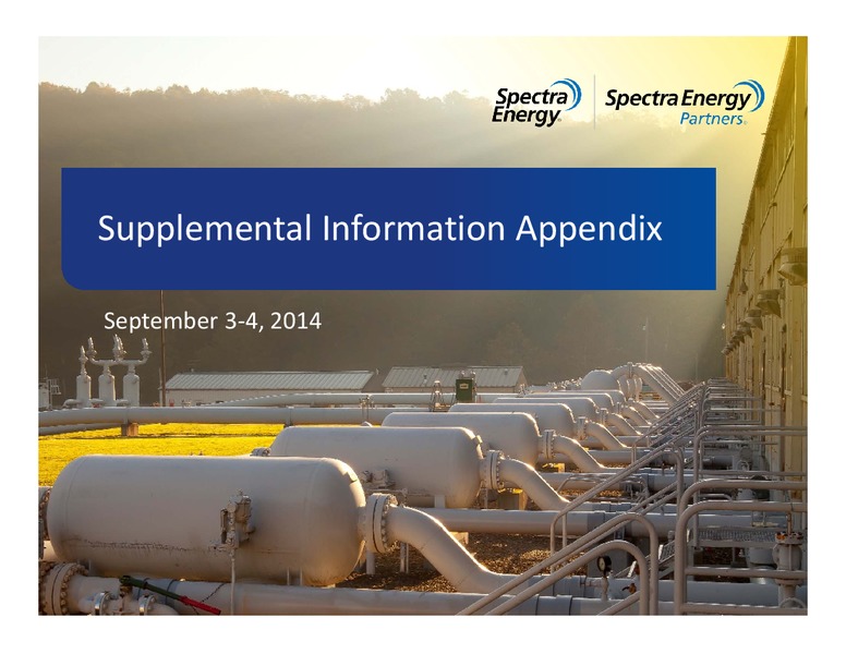Supplemental Information Appendix – Spectra Energy Partners, Lp – slide 1