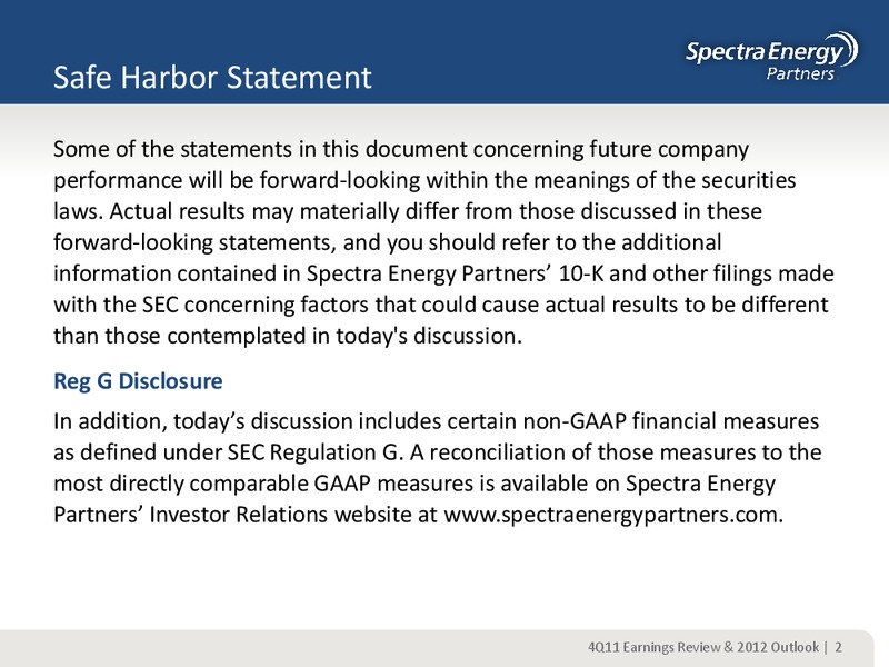 FOURTH QUARTER 2011 EARNINGS REVIEW & 2012 OUTLOOK – Spectra Energy Partners, Lp – slide 2