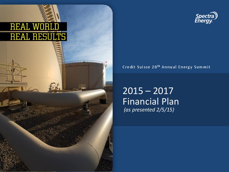 CREDIT SUISSE 20 TH ANNUAL ENERGY SUMMIT – Spectra Energy Partners, Lp – slide 4