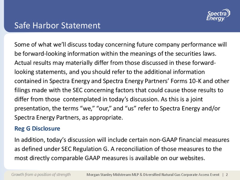 Spectra Energy Growth from a Position of Strength – Spectra Energy Partners, Lp – slide 2