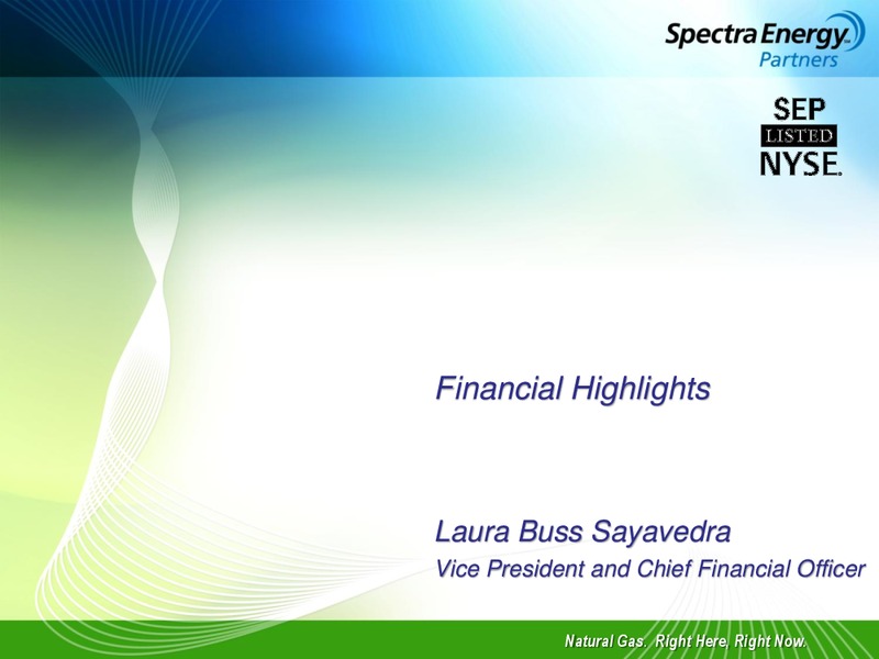 1ST QUARTER 2010 EARNINGS REVIEW – Spectra Energy Partners, Lp – slide 3