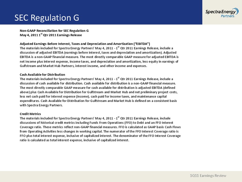 1ST QUARTER 2011 EARNINGS REVIEW REGULATION G SCHEDULES – Spectra Energy Partners, Lp – slide 2