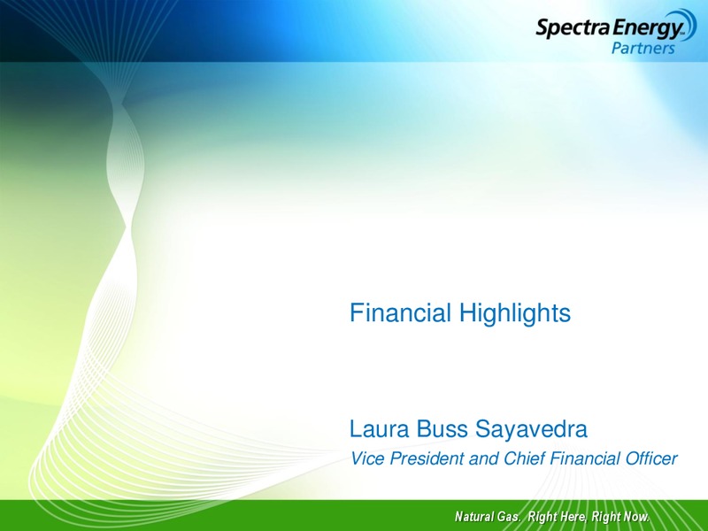 2ND QUARTER 2010 EARNINGS REVIEW – Spectra Energy Partners, Lp – slide 3