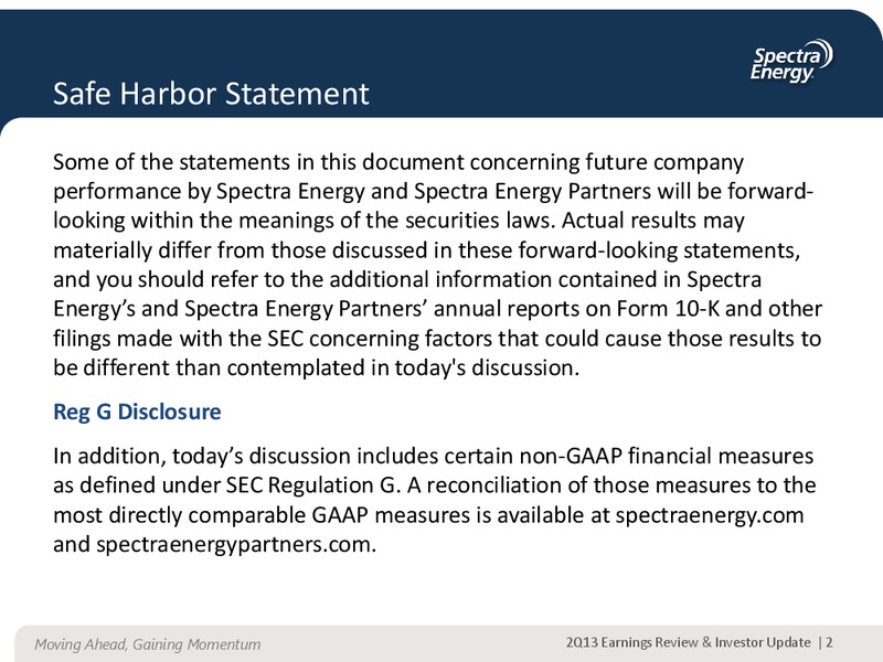 Q2 2013 EARNINGS REVIEW & INVESTOR UPDATE – Spectra Energy Partners, Lp – slide 2