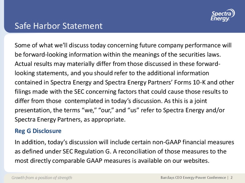BARCLAYS CEO ENERGY CONFERENCE – Spectra Energy Partners, Lp – slide 2