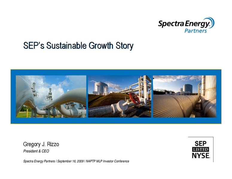 NAPTP MLP INVESTOR CONFERENCE – Spectra Energy Partners, Lp – slide 1