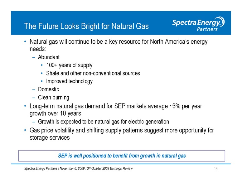 3RD QUARTER 2009 EARNINGS REVIEW – Spectra Energy Partners, Lp – slide 15