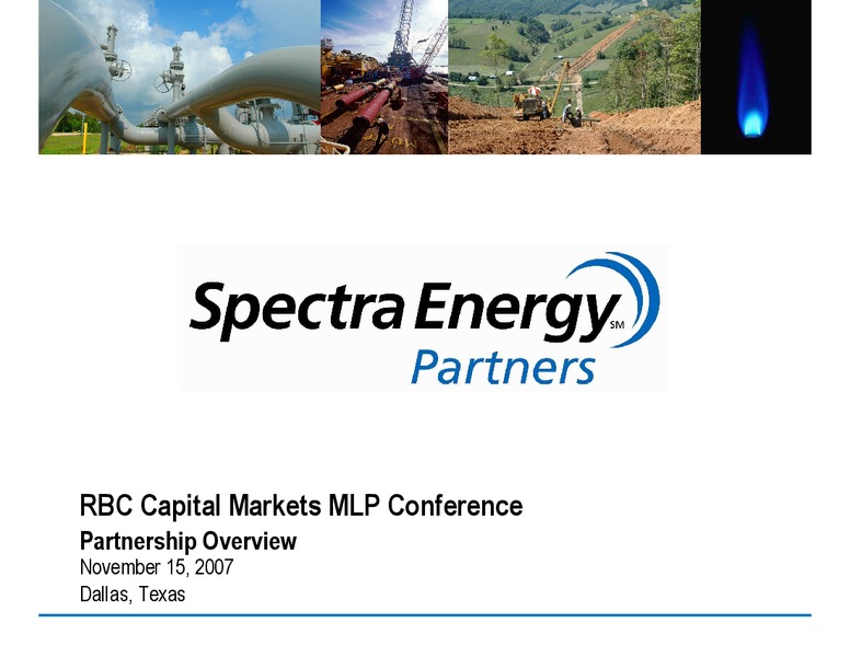 RBC CAPITAL MARKETS MLP CONFERENCE – Spectra Energy Partners, Lp – slide 1