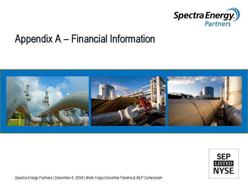 WELLS FARGO SECURITIES PIPELINE & MLP SYMPOSIUM – Spectra Energy Partners, Lp – slide 14