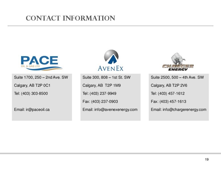 Combination of pace avenex and charger to form a dividend paying corporation – Spyglass Resources Corp. – slide 18