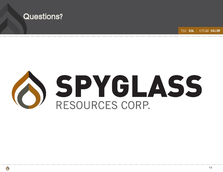 Annual General Meeting – Spyglass Resources Corp. – slide 11