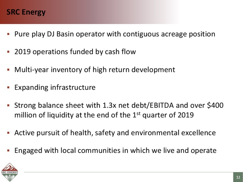 1Q 2019 Earnings Presentation – SRC Energy Inc – slide 11