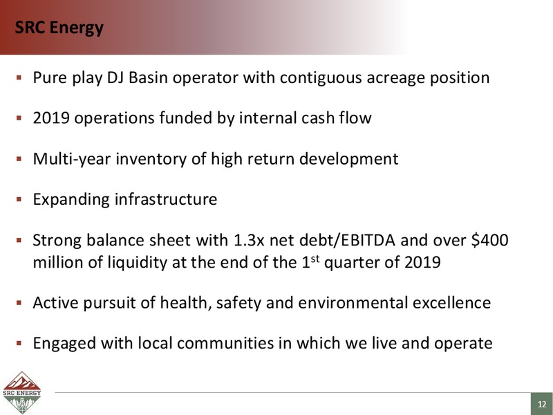 August 2019 Corporate Presentation – SRC Energy Inc – slide 11