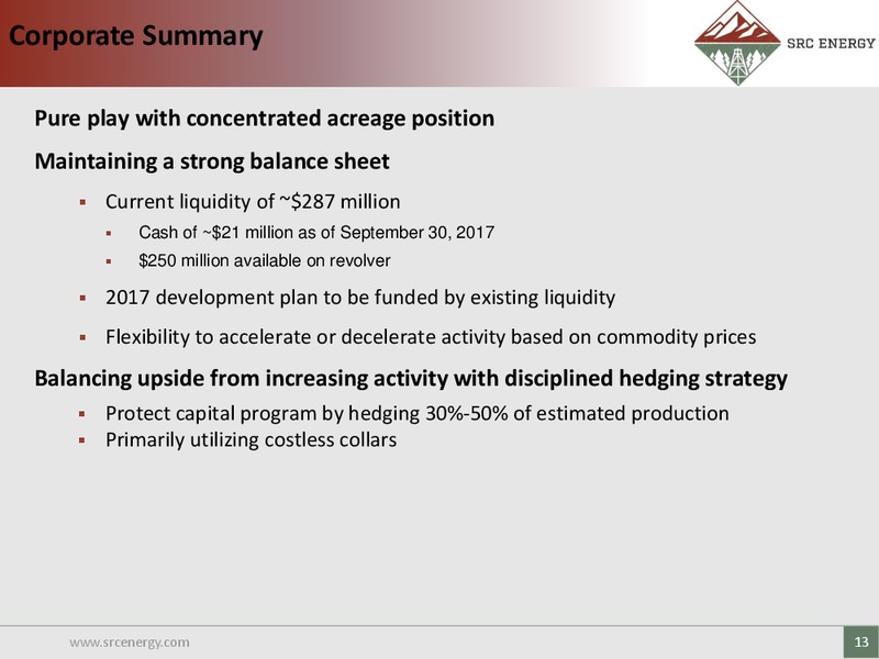 November 2017 Corporate Presentation – SRC Energy Inc – slide 12