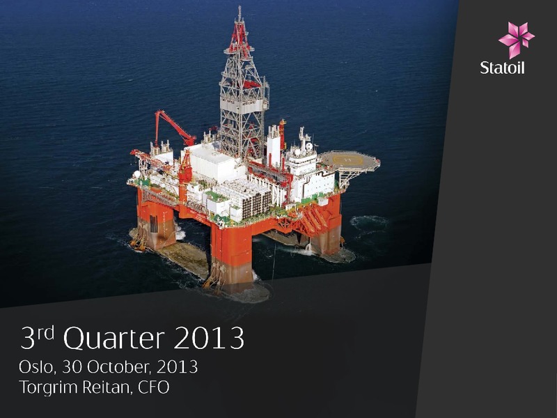 3rd Quarter 2013 – Statoil – slide 1