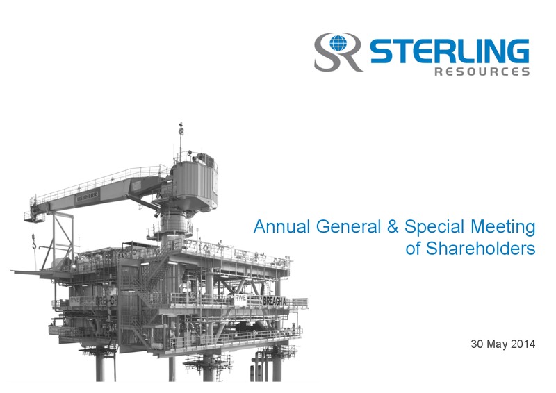 AGM – Sterling Resources Ltd. – slide 1
