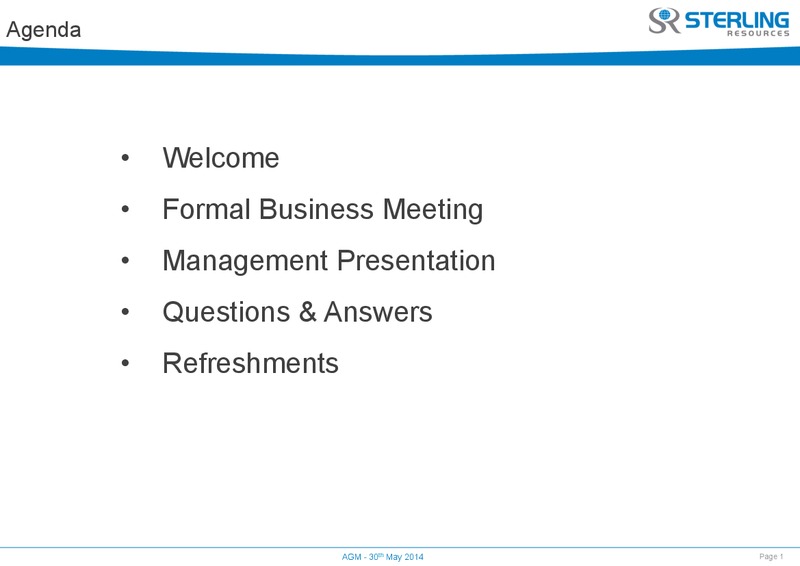 AGM – Sterling Resources Ltd. – slide 2