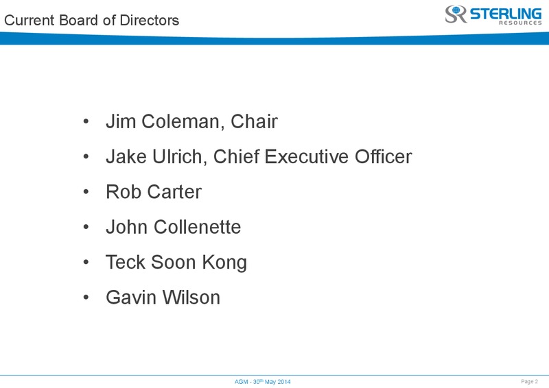 AGM – Sterling Resources Ltd. – slide 3
