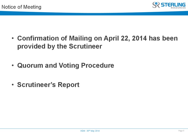 AGM – Sterling Resources Ltd. – slide 6