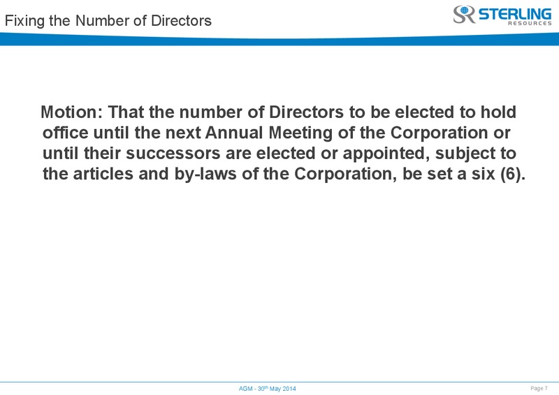 AGM – Sterling Resources Ltd. – slide 8