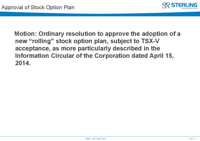 AGM – Sterling Resources Ltd. – slide 11
