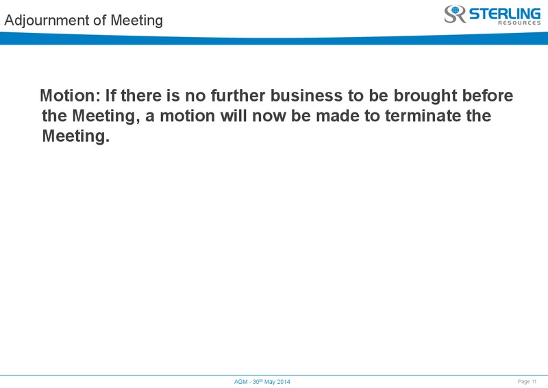AGM – Sterling Resources Ltd. – slide 12