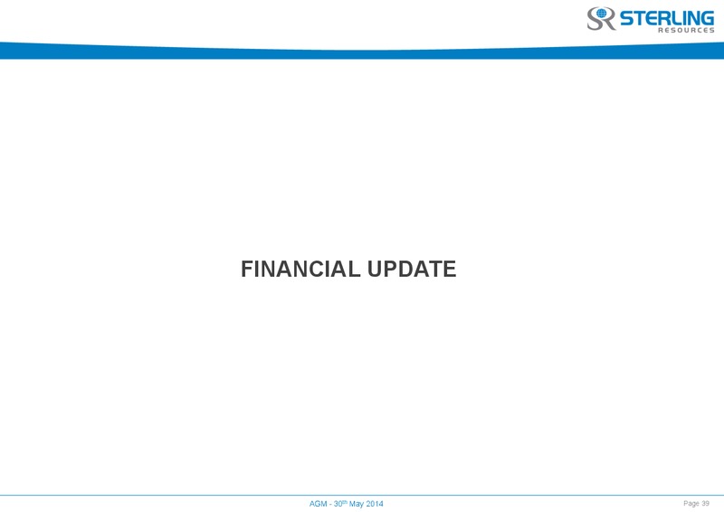 AGM – Sterling Resources Ltd. – slide 39