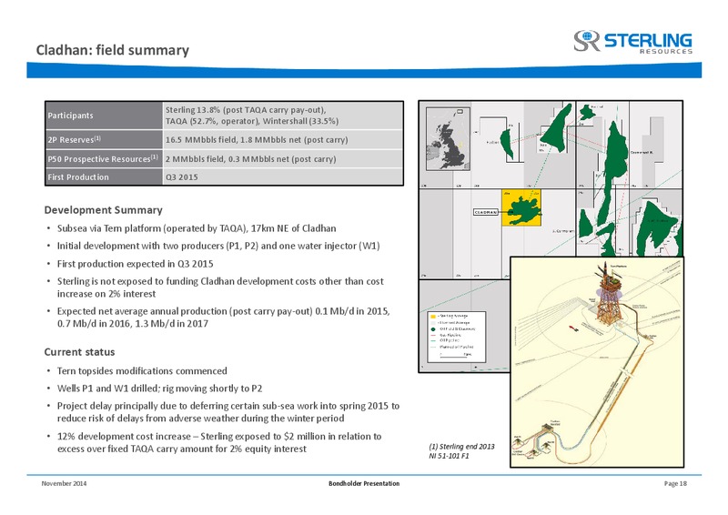 BONDHOLDER PRESENTATION – Sterling Resources Ltd. – slide 18