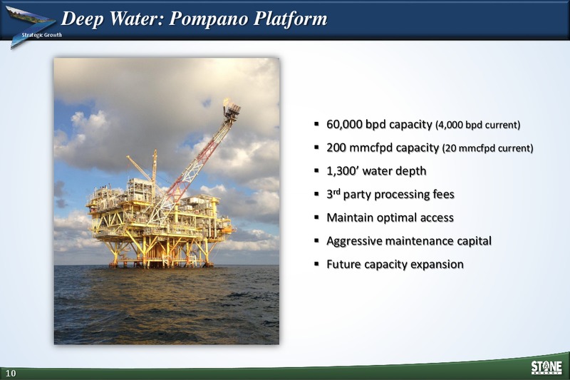 INVESTOR PRESENTATION – Stone Energy Corp. – slide 9