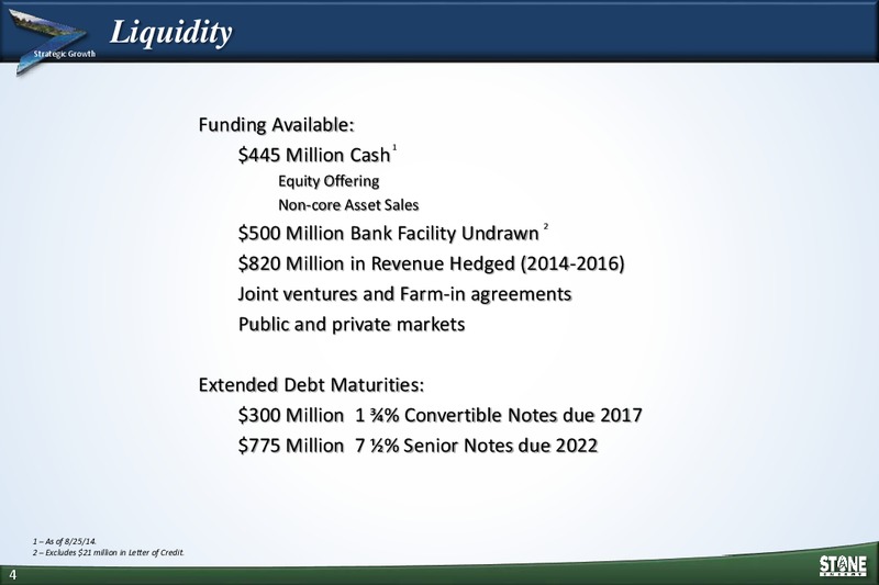 Barclays CEO Energy Power Conference – Stone Energy Corp. – slide 3