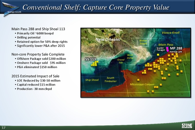 Johnson Rice Energy Conference – Stone Energy Corp. – slide 17